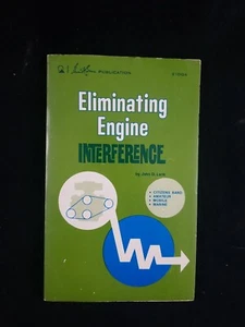 Eliminating Engine Interference By John Lenk 1976 Ham Radio Howard Sam's & Co. - Picture 1 of 2