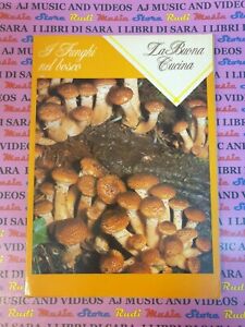 book Libro LA BUONA CUCINA supplemento al n11 I FUNGHI NEL BOSCO (A94)
