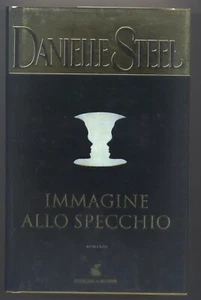 Immagine allo specchio - Danielle Steel - Sperling 2000 - Prima  edizione  Nuovo - Picture 1 of 1