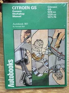 Citroen GS 1015cc 1220cc 1971-76 Owners Workshop Manual Autobooks 861 Ball - Picture 1 of 9
