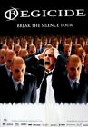 REGICIDE - 2006 - Live In Concert - Break The Silence Tour - Poster