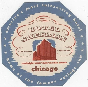 Hotel Sherman Randolph Clark Lake LaSalle Chicago Illinois Vintage Luggage Label - Picture 1 of 2