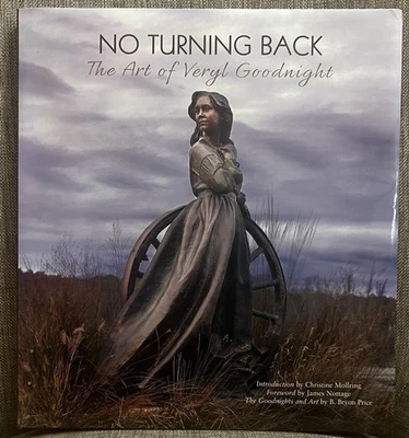 No Turning Back The Art of Veryl Goodnight Signed by Author Like New - Image 1 of 4