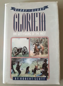 Glory Glory Glorieta by Robert Scott 1992 1st Edition Hardcover w/ Dust Jacket - Bild 1 von 6
