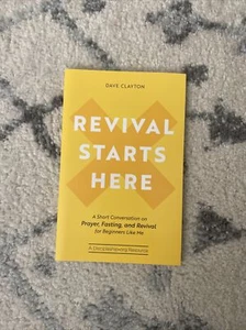 Revival Starts Here : A Short Conversation on Prayer, Fasting, and Revival... - Picture 1 of 2
