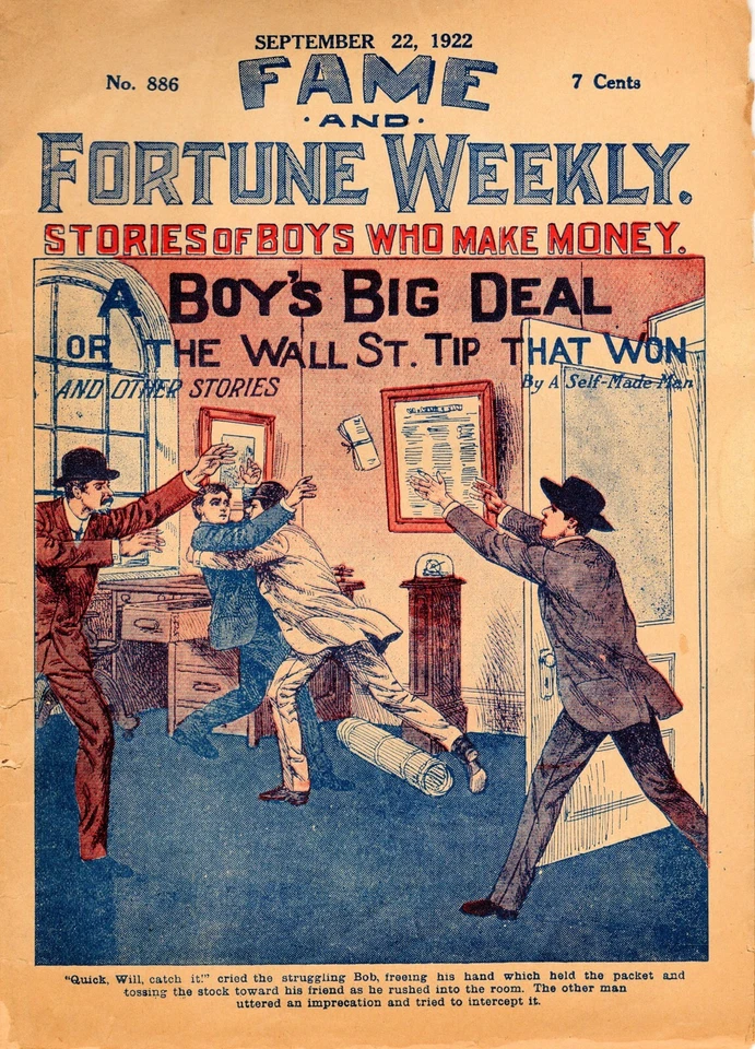 Fame and Fortune Weekly A Boy's Big Deal Sept. 1922 Boys Who Make Money Magazine - Image 1 of 1