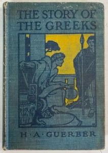 The Story of the Greeks by H. A. Guerber 1896 Hardcover, American Book Company - Picture 1 of 7