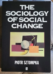 Piotr Sztompka THE SOCIOLOGY OF SOCIAL CHANGE 1993 Paperback EXCELLENT - Imagen 1 de 5