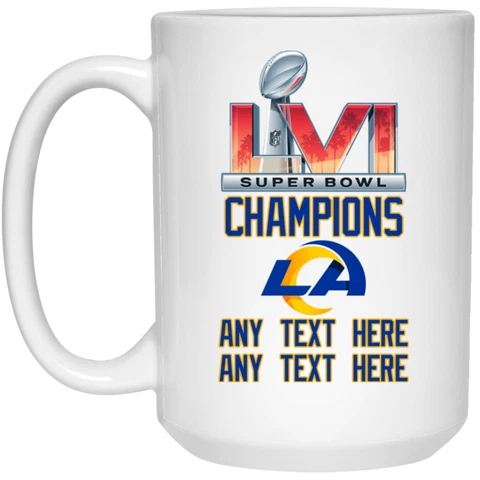 Personalized Super Bowl 56 2022 LVI Champions Rams v1 White 15oz Coffee Mug Cup Cover