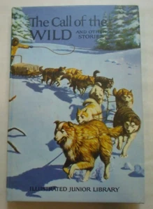 The Call of the Wild and Other Stories, Illustrated Junior Library, Jack London - Picture 1 of 6