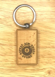 Wood Key Chain Laser engraved Aim - Shoot - Swear - Repeat - 9 ball on back. - Picture 1 of 2