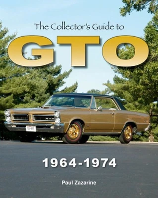Pontiac Gto Buyer'S Guide The Collector'S Guide 1964-1974 Book - Image 1 of 3