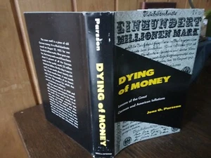 Parsson, Jens O. - Marcks, Ronald H. DYING OF MONEY -1974 1st Edition - Picture 1 of 12