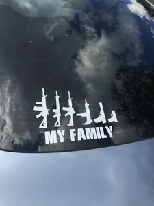 "My Family" Funny Gun Sticker Window Bumper Decal AR Pew Shooting 2A - Picture 1 of 1