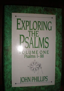 Exploring the Psalms by John Phillips (Hardcover) LIKE NEW - Picture 1 of 1