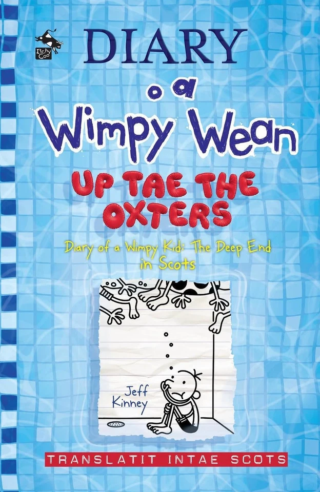 Diary o a Wimpy Wean: Up Tae the Oxters: Diary of a Wimpy Kid: The Deep End in S - Image 1 of 1