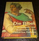 DIE BIBEL erschlossen und kommentiert von Hubertus Halbfas GUTER ZUSTAND TOP