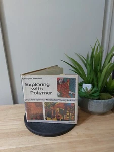 Exploring With Polymer Guide To New Media For Young Adults George Chavatel 1968 - Picture 1 of 24