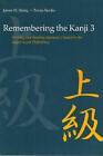 Remembering The Kanji 3 : Schreib Und Lese Die Japanische Zeichen für Obere L