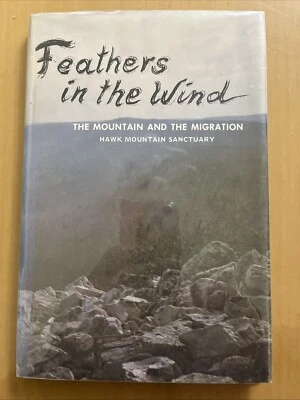 Feathers in the Wind: Mountain And Migration *Signed Limited Edition Hardcover Foto 1 de 4