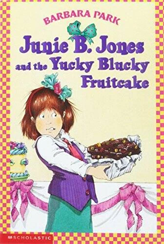 Junie B. Jones and the Yucky Blucky Fruitcake - Paperback - VERY GOOD - Image 1 of 1
