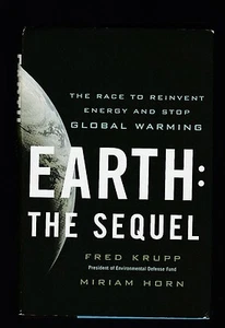 Earth : The Sequel - The Race to Reinvent Energy and Stop Global Warming, Signed - Picture 1 of 3