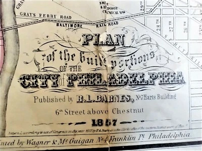 PLAN of the built portions of the CITY OF PHILADELPHIA 1857 RL Barnes Publisher - Image 1 of 4