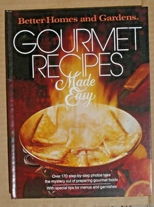 Gourmet-Rezepte leicht gemacht (Better Homes and Gardens Hardcover 1980) - Bild 1 von 4