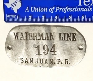 PLACA Obrero WATERMAN LINE SAN JUAN Worker Tag PUERTO RICO token ficha medalla - Foto 1 di 6