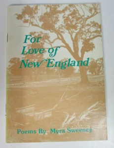 For Love Of New England, Poems, by Myra Sweeney - SIGNED 1987 - Picture 1 of 3