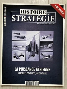 Revue HISTOIRE et STRATEGIE # 2 (2010) La Puissance Aérienne - Picture 1 of 2