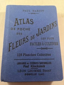 Atlas De Poche Des Fleurs De Jardins Klincksieck French Flower Book 1912 - Picture 1 of 8