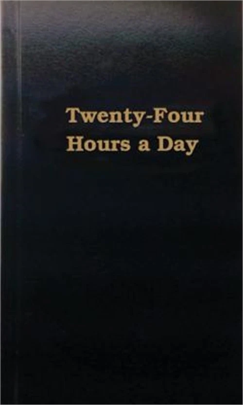 HAZELDEN PUBLISHING & EDUCATIONAL SERVICES Twenty Four Hours a Day (Hardback or Cased Book)