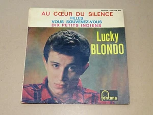 *** Lucky BLONDO _ Au coeur du silence *** 1963 - 45T / 4 titres - 460.865 M - Picture 1 of 4