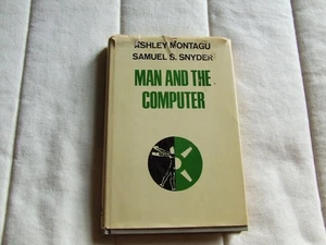 Man and the Computer by Ashley Montagu and Samuel Simon Snyder (HC 1972) - Bild 1 von 7