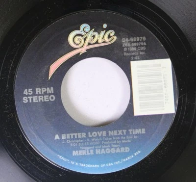 Country 45 Merle Haggard - A Better Love Next Time / Losin' In Las Vegas On Epic - Image 1 of 2