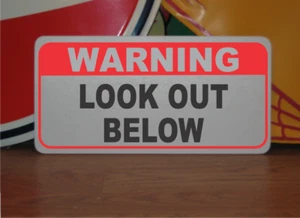 Letrero de metal Look Out debajo - Imagen 1 de 3