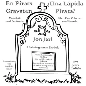 Una Lpida Pirata? (En Pirats Gravsten): La Leyenda del Terror de los Paganos (Le - Picture 1 of 1