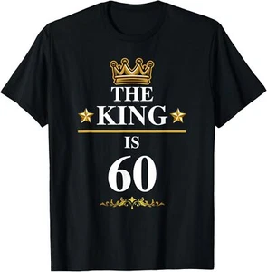 The King Is 60 Funny 60th Birthday Party Crown Kings T-Shirt Hoodie - Picture 1 of 12