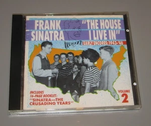 Frank Sinatra - The House I Live In: Early Encores 1943-46 Volume 2 (CD, 1990) - Imagen 1 de 4