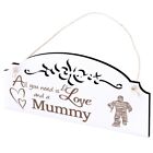 Schild Mumie Deko 20x10cm - All you need is Love and a Mummy - Holz