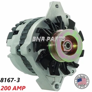 200 AMP 8167-3 ALTERNATOR CHEVY GMC Truck High Output NEW MADE IN USA PERFORM - Picture 1 of 2