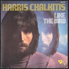 Harris Chalkitis - Like The Bird - 1974 France Sp 45 Tours