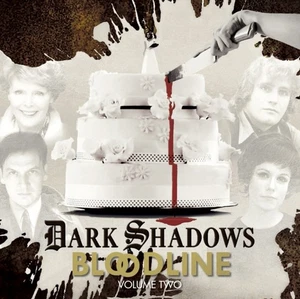 DARK SHADOWS BLOODLINE VOLUME TWO (CD-Audio) (9781785753442) - Imagen 1 de 4