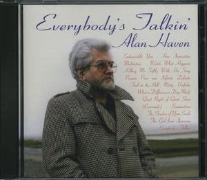 ALAN HAVEN - Everybody’s Talkin’ (His Last CD (2008) [MINT] - Picture 1 of 4