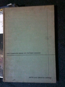 The Complete Book of Pottery Making by John B. Kenny 1954? - Picture 1 of 2