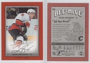 2006-07 Upper Deck Bee Hive Red Facsimile Signatures Dion Phaneuf #88