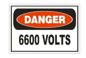 Danger 6600 Volts Electrical Electrician Safety Sign Sticker Decal Label D866 - Picture 1 of 1