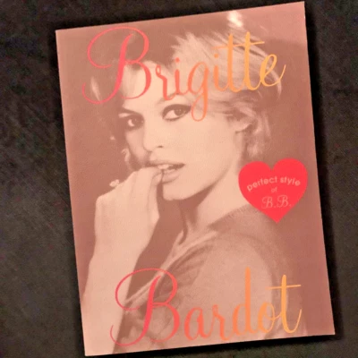 Brigitte Bardot Photo Book Perfect Style Of Bebe 2011 French Vintage Fashion - Image 1 of 3