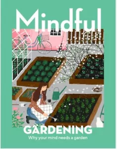 My Life Coach Mindful Magazine issue 1/Gardening - Picture 1 of 3